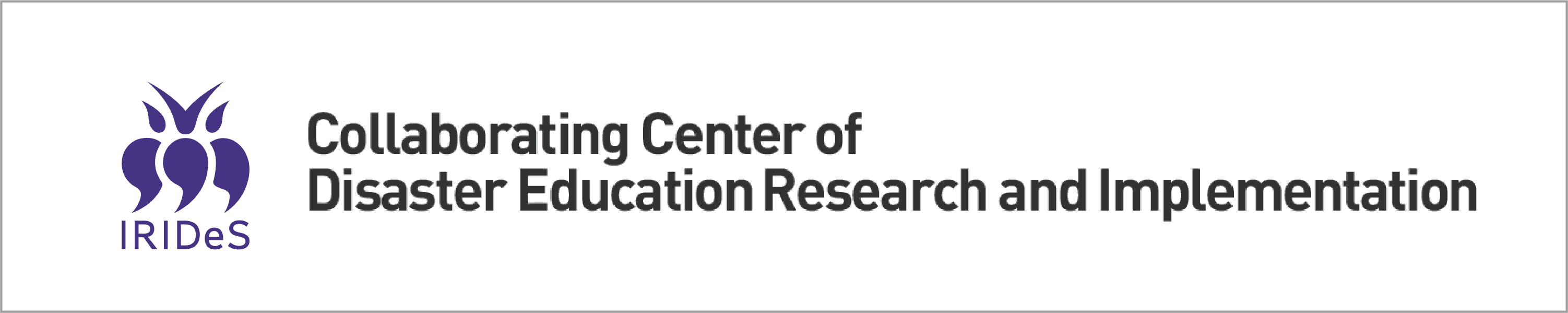 International Collaborating Center of Disaster Education Research and Implementation, Tohoku University